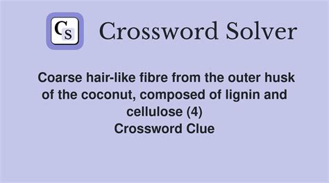 coconut fiber crossword clue|More.